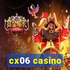 cx06 casino